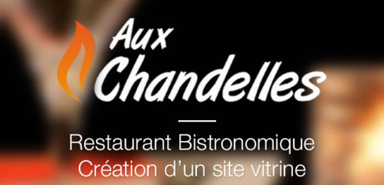 Aux Chandelles – Restaurant Bistronomique